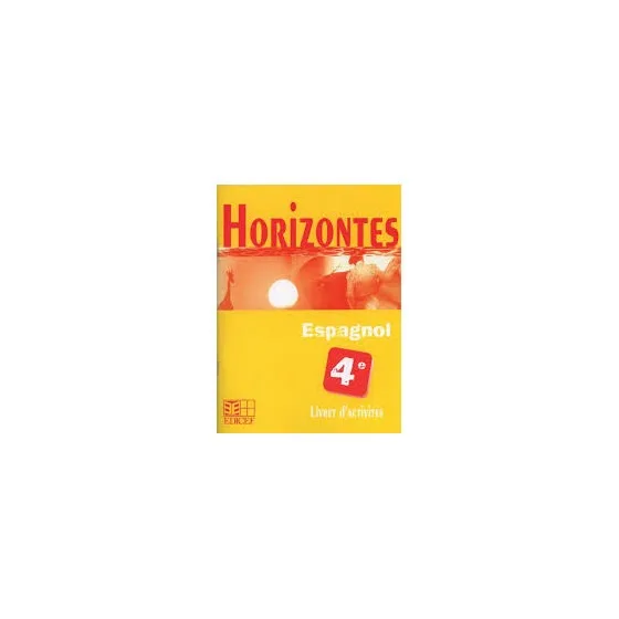 Horizontes 4e Espagnol - Livret d'activités