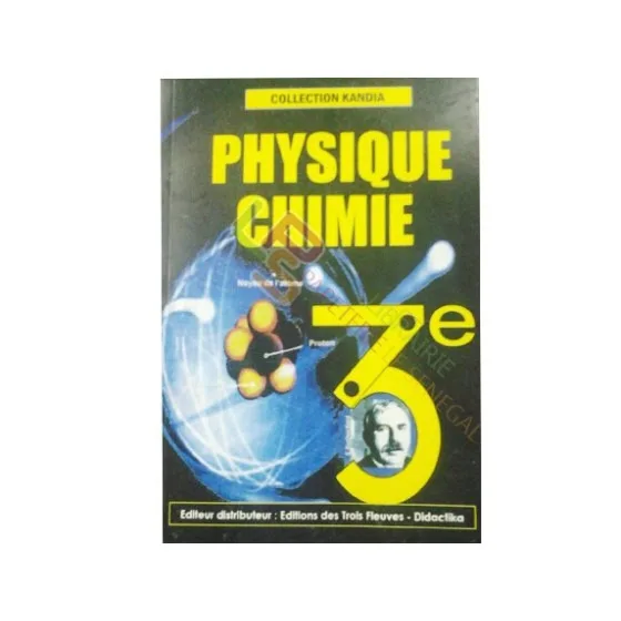 Collection Kandia - Physique Chimie 3ème