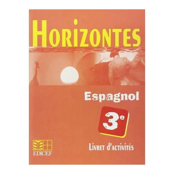Horizontes 3e Espagnol - Livret d'activités