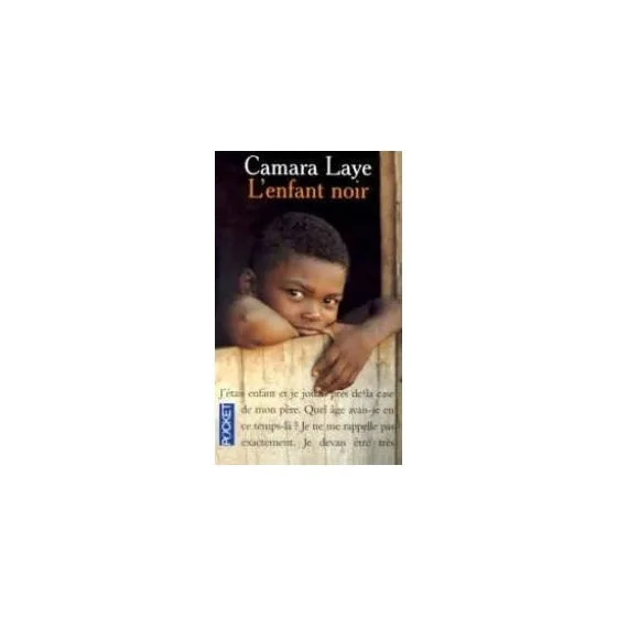 L'Enfant Noir - Camara Laye